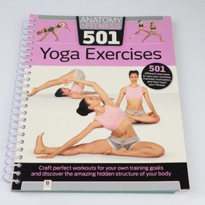 Anatomy of Fitness 501 Yoga Exercises